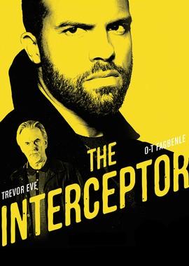 Перехватчик (The Interceptor)  года смотреть онлайн бесплатно в отличном качестве. Постер