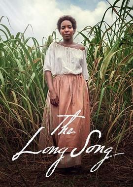 Длинная песня (The Long Song) 2018 года смотреть онлайн бесплатно в отличном качестве. Постер