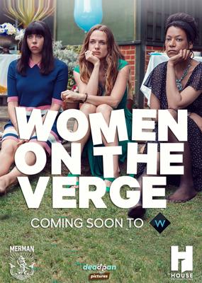 Женщины на грани (Women on the Verge) 2018 года смотреть онлайн бесплатно в отличном качестве. Постер