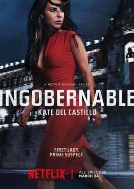 Неуправляемая / Ingobernable (2017) смотреть онлайн бесплатно в отличном качестве