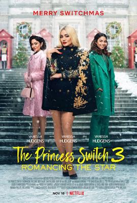 На месте принцессы: Роман со звездой (The Princess Switch 3: Romancing the Star) 2021 года смотреть онлайн бесплатно в отличном качестве. Постер