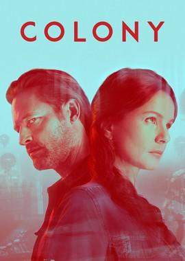 Колония / Colony (2016) смотреть онлайн бесплатно в отличном качестве