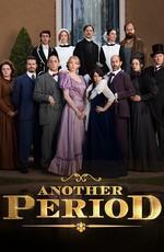 Другое время / Another Period (None) смотреть онлайн бесплатно в отличном качестве