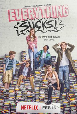 Сплошной отстой! / Everything Sucks! (2018) смотреть онлайн бесплатно в отличном качестве