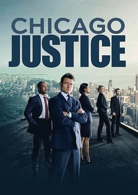 Правосудие Чикаго / Chicago Justice (2017) смотреть онлайн бесплатно в отличном качестве