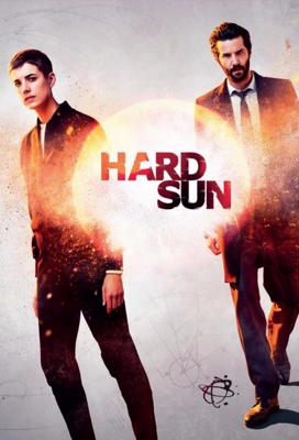 Безжалостное солнце / Hard Sun (2018) смотреть онлайн бесплатно в отличном качестве