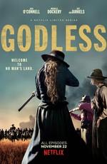 Забытые Богом / Godless (2017) смотреть онлайн бесплатно в отличном качестве