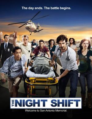 Ночная смена (The Night Shift)  года смотреть онлайн бесплатно в отличном качестве. Постер