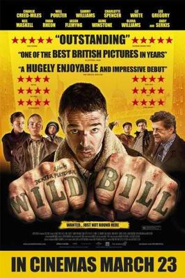 Дикий Билл / Wild Bill (2011) смотреть онлайн бесплатно в отличном качестве