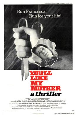 Тебе понравится моя мама / You'll Like My Mother (1972) смотреть онлайн бесплатно в отличном качестве