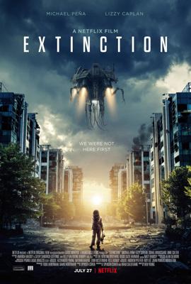 Закат цивилизации / Extinction (2018) смотреть онлайн бесплатно в отличном качестве