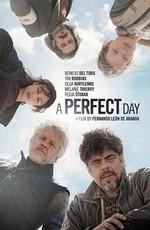 Идеальный день / A Perfect Day (None) смотреть онлайн бесплатно в отличном качестве