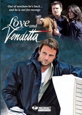 Любовь и месть / Un amore e una vendetta (2011) смотреть онлайн бесплатно в отличном качестве