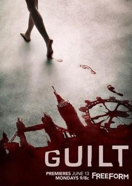 Обвиняемая / Guilt (2016) смотреть онлайн бесплатно в отличном качестве