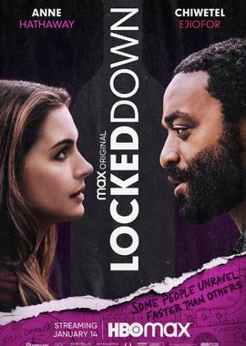 Локдаун / Locked Down (2021) смотреть онлайн бесплатно в отличном качестве