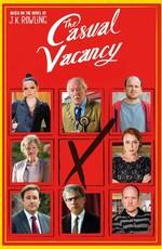 Случайная вакансия / The Casual Vacancy () смотреть онлайн бесплатно в отличном качестве