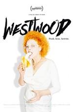 Вествуд: Панк, икона, активист / Westwood: Punk, Icon, Activist (2018) смотреть онлайн бесплатно в отличном качестве