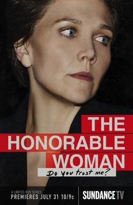 Благородная женщина / The Honourable Woman (None) смотреть онлайн бесплатно в отличном качестве