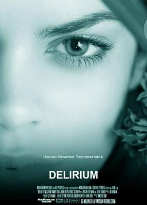 Делириум / Delirium (None) смотреть онлайн бесплатно в отличном качестве