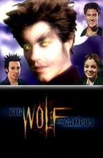 Томми - оборотень / Big Wolf on Campus (None) смотреть онлайн бесплатно в отличном качестве