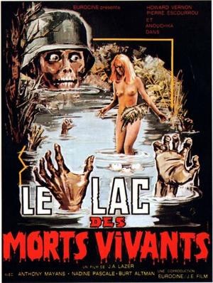 Озеро живых мертвецов (Le lac des morts vivants)  года смотреть онлайн бесплатно в отличном качестве. Постер