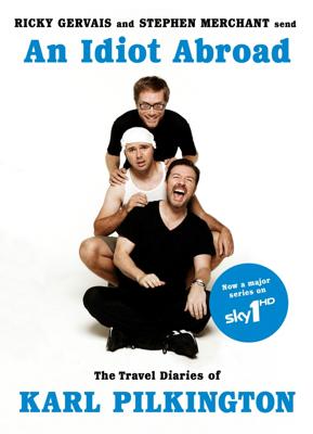 Идиот за границей / An Idiot Abroad (None) смотреть онлайн бесплатно в отличном качестве