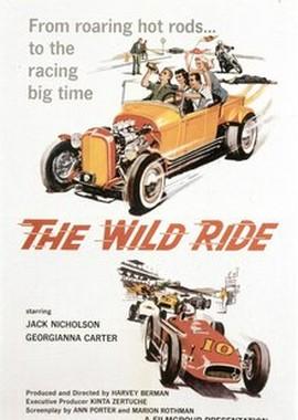 Дикая гонка (The Wild Ride)  года смотреть онлайн бесплатно в отличном качестве. Постер