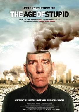 Век глупцов / The Age of Stupid (2009) смотреть онлайн бесплатно в отличном качестве