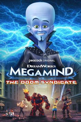 Мегамозг против Синдиката рока / Megamind vs the Doom Syndicate () смотреть онлайн бесплатно в отличном качестве