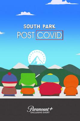 Южный Парк: После COVID’а (South Park: Post COVID) 2021 года смотреть онлайн бесплатно в отличном качестве. Постер