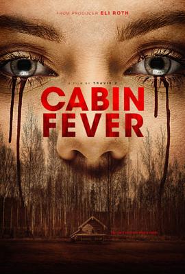 Лихорадка / Cabin Fever (2016) смотреть онлайн бесплатно в отличном качестве