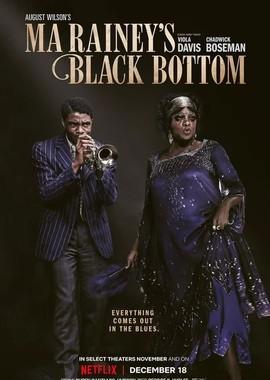 Ма Рейни: Мать блюза / Ma Rainey's Black Bottom () смотреть онлайн бесплатно в отличном качестве