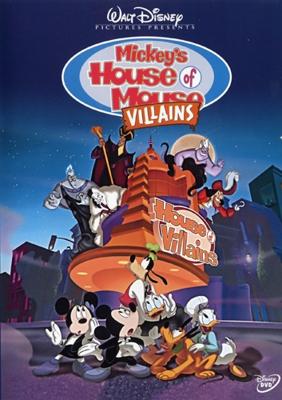 Дом злодеев. Мышиный дом (Mickey's House of Villains) 2001 года смотреть онлайн бесплатно в отличном качестве. Постер