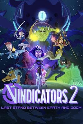 Виндикаторы 2 (Vindicators 2) 2022 года смотреть онлайн бесплатно в отличном качестве. Постер