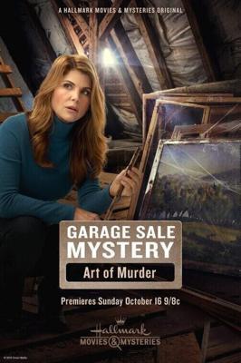 Загадочная гаражная распродажа: Искусство убивать (Garage Sale Mystery: The Art of Murder) 2017 года смотреть онлайн бесплатно в отличном качестве. Постер