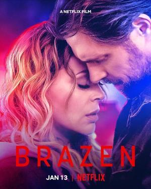 Расплата за грехи / Brazen (2022) смотреть онлайн бесплатно в отличном качестве