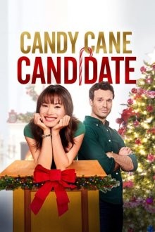 Карамельный кандидат / Candy Cane Candidate (2021) смотреть онлайн бесплатно в отличном качестве