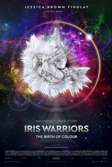 Воины радуги / Iris Warriors (2022) смотреть онлайн бесплатно в отличном качестве