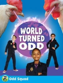 Особо чёткий отдел: Мир чётко перевернулся / Odd Squad: World Turned Odd (2018) смотреть онлайн бесплатно в отличном качестве