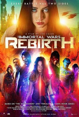 Бессмертные войны: перерождение / The Immortal Wars: Rebirth (None) смотреть онлайн бесплатно в отличном качестве