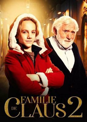 Семейство Клаус 2 (The Claus Family 2) 2021 года смотреть онлайн бесплатно в отличном качестве. Постер