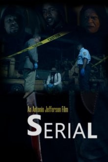 Серийный убийца / Serial (2021) смотреть онлайн бесплатно в отличном качестве