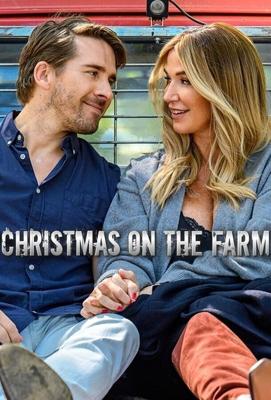 Рождество на ферме (Christmas on the Farm) 2021 года смотреть онлайн бесплатно в отличном качестве. Постер