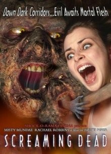 Кричащие мертвецы / Screaming Dead (2003) смотреть онлайн бесплатно в отличном качестве