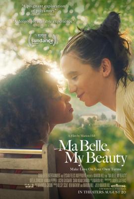 Моя красотка, моя красавица / Ma Belle, My Beauty (2021) смотреть онлайн бесплатно в отличном качестве