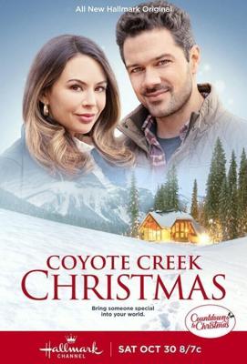 Рождество в Койот-Крик / Coyote Creek Christmas (2021) смотреть онлайн бесплатно в отличном качестве