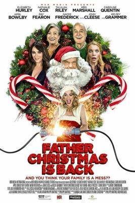 Дед Мороз вернулся / Father Christmas Is Back (2021) смотреть онлайн бесплатно в отличном качестве