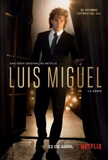 Луис Мигель: Сериал / Luis Miguel: La Serie (2018) смотреть онлайн бесплатно в отличном качестве