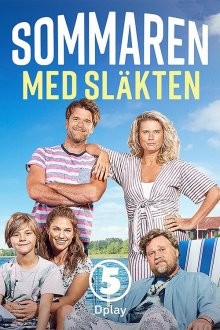 Лето в теплой компании / Sommaren med släkten (2017) смотреть онлайн бесплатно в отличном качестве