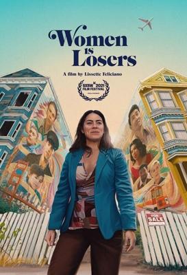 Женщины-неудачницы / Women Is Losers (2021) смотреть онлайн бесплатно в отличном качестве